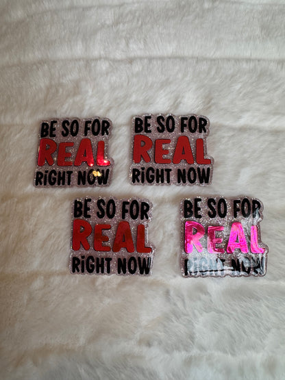 Be So For Real Right Now Interchangeable Badge Reel